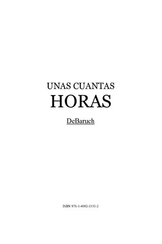 Un Cuantas Horas