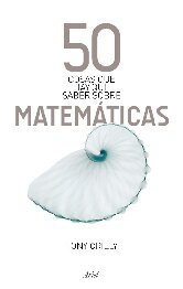 50 Cosas que hay que saber sobre matemáticas