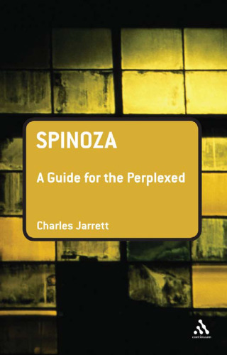 Spinoza: A Guide for the Perplexed (Guides for the Perplexed)