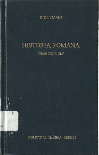 Historia Romana Libros Xxxvi Xlv (Gredos)