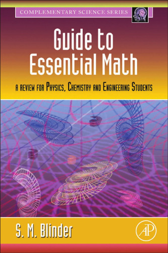 Guide to Essential Math: A Review for Physics, Chemistry and Engineering Students (Complementary Science)