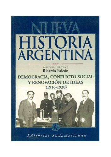 Democracia, conflicto social y renovación de ideas (1916-1930)