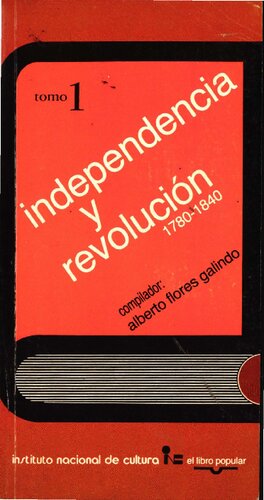 Independencia y revolución. 1780-1840