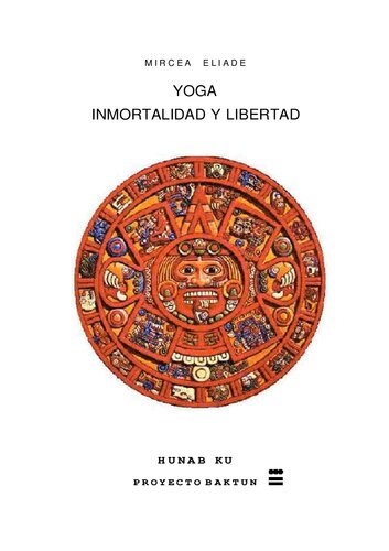 Yoga Inmortalidad Y Libertad