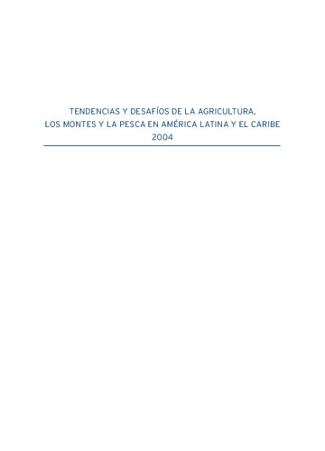 Tendencias Y Desafios De La Agricultura Los Montes Y La Pesca En America Latina Y El Caribe