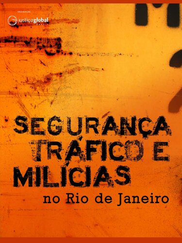 Segurança, tráfico e milícia no Rio de Janeiro