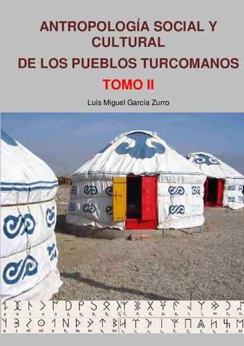 Antropología social y cultural de los pueblos turcomanos