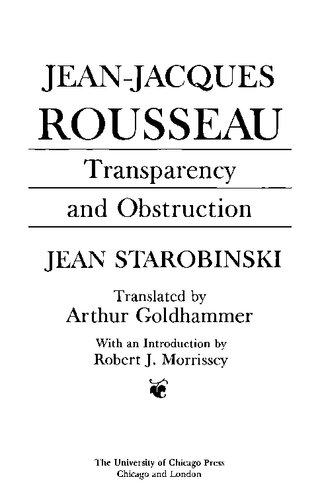 Jean-Jacques Rousseau, Transparency and Obstruction