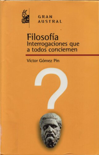 Filosofía. Interrogaciones que a todos conciernen