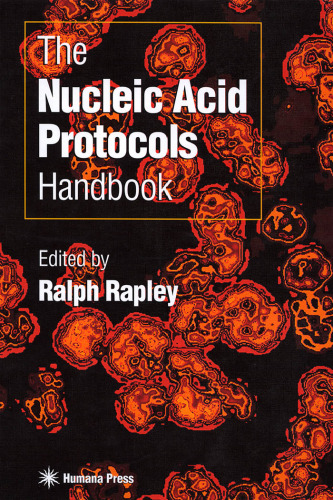 The Nucleic Acid Protocols Handbook