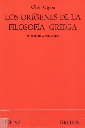 Los Origenes De La Filosofia Griega De Hesiodo A Parmenides