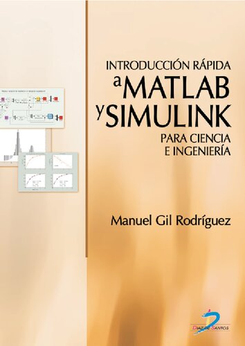 IntroducciÃ³n rÃ¡pida a Matlab y Simulink para ciencia e ingenierÃ­a