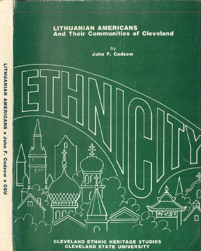 Lithuanian Americans and their communities of Cleveland