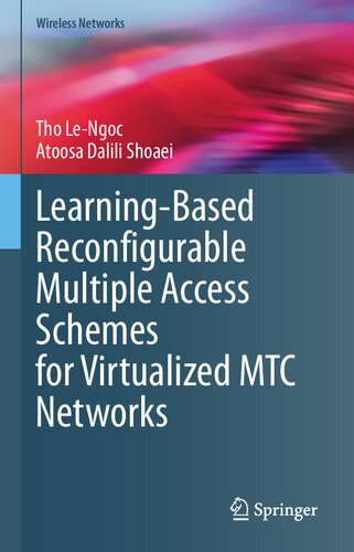 Learning-Based Reconfigurable Multiple Access Schemes for Virtualized MTC Networks