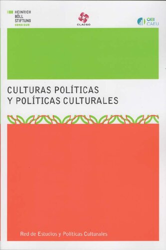 Culturas Politicas Y Politicas Culturales