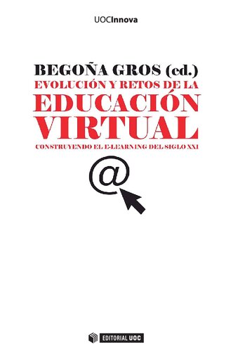 Evolucion y retos de la educacion virtual