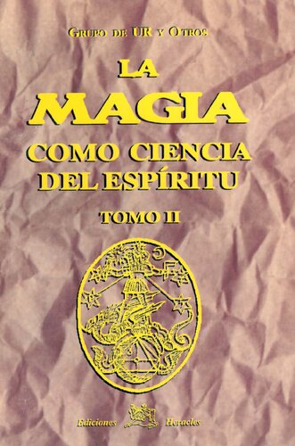 La Magia Como Ciencia Del Espiritu