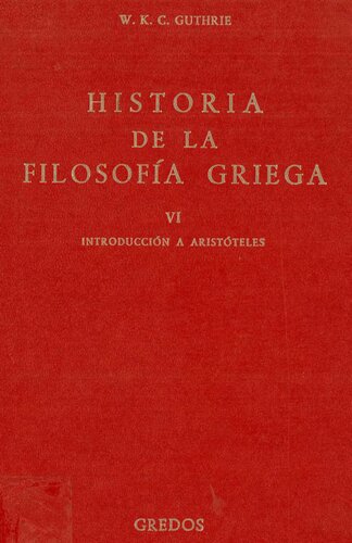 Historia De La Filosofia Griega Tomo VI Introduccion A Aristoteles