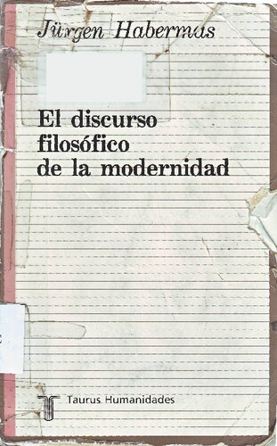 El Discurso Filosofico De La Modernidad