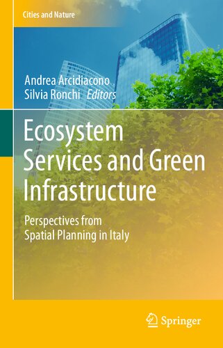 Ecosystem Services and Green Infrastructure: Perspectives from Spatial Planning in Italy