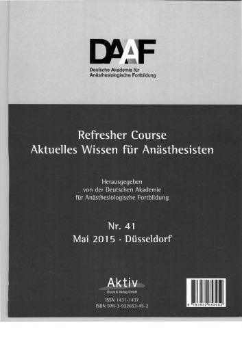 Refresher Course Aktuelles Wissen für Anästhesisten / Nr. 41. 7. - 9. Mai 2015, Düsseldorf