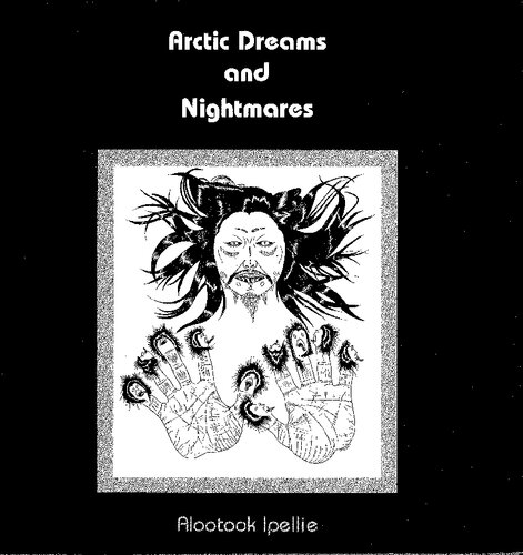 Arctic Dreams and Nightmares