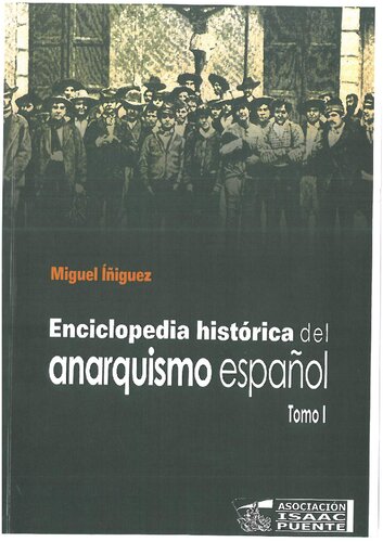 Enciclopedia Historica Del Anarquismo Español