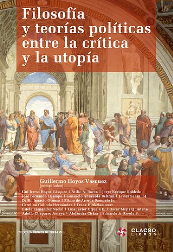 Filosofia Y Teorias Politicas Entre La Critica Y La Utopia