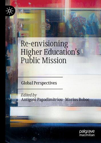 Re-envisioning Higher Education’s Public Mission: Global Perspectives