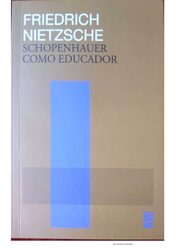 Schopenhauer como educador - Terceira Consideração Extemporânea