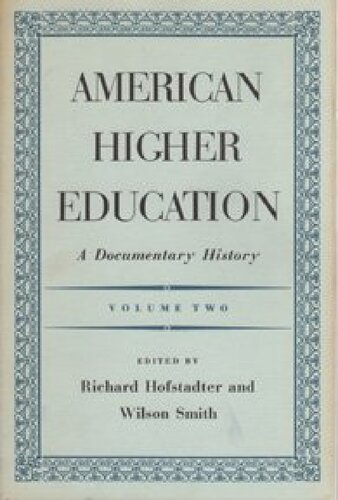 American Higher Education: A Documentary History