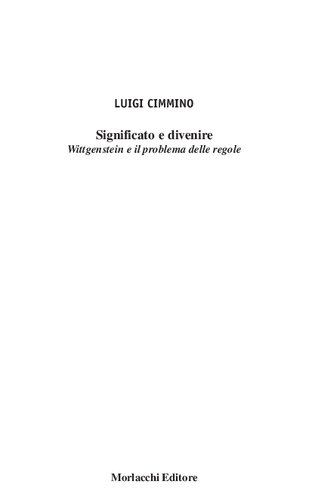 Significato e divenire. Wittgenstein e il problema delle regole