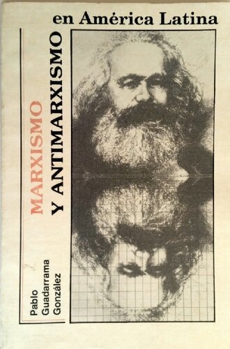 Marxismo y antimarxismo en América Latina