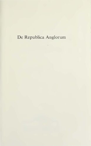 De Republica Anglorum: A Discourse on the Commonwealth of England