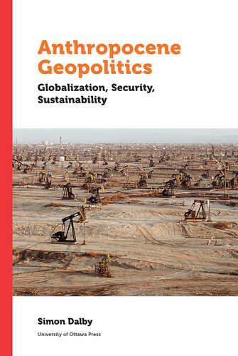 Anthropocene Geopolitics: Globalization, Security, Sustainability