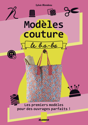 Modèles couture, le b.a.-ba