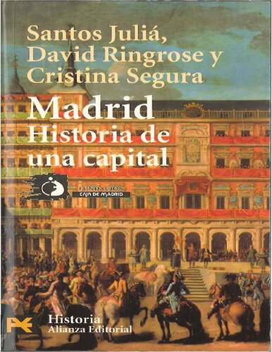 Madrid Historia De Una Capital