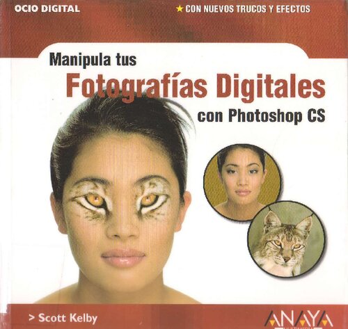 Manipula Tus Fotografias Digitales Con Photoshop Cs