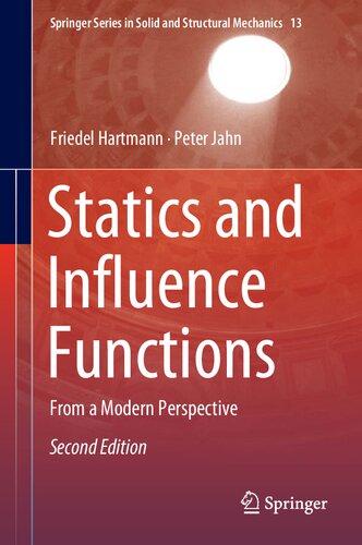 Statics and Influence Functions: From a Modern Perspective