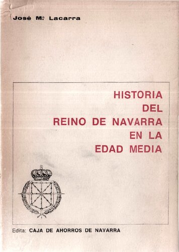 La Historia Del Reino De Navarra En La Edad Media