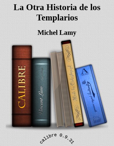 La Otra Historia de los Templarios