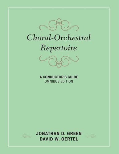 Choral-orchestral repertoire : a conductor's guide