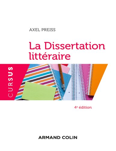 La Dissertation littéraire - 4e éd. (Cursus) (French Edition)