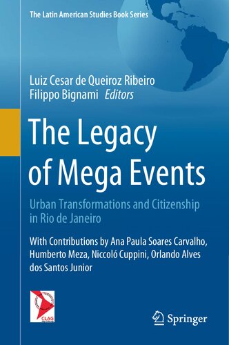 The Legacy of Mega Events: Urban Transformations and Citizenship in Rio de Janeiro