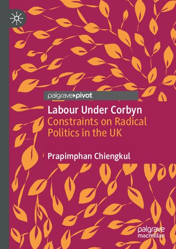 Labour Under Corbyn: Constraints on Radical Politics in the UK