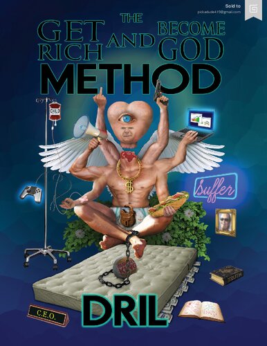 The Get Rich and Become God Method