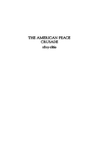 The American Peace Crusade, 1815-1860