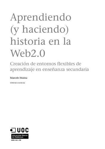 Aprendiendo (Y Haciendo Historia) En La Web 2 0