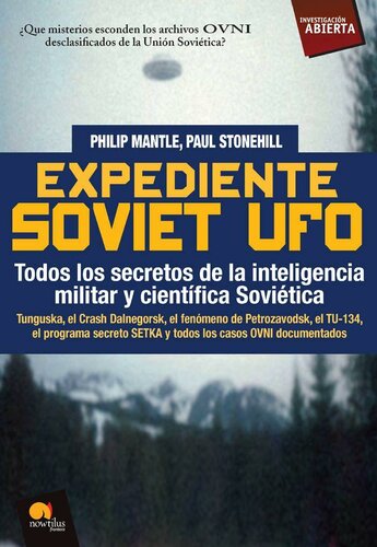 Expediente Soviet UFO (Investigacion Abierta)