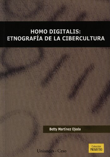 Homo Digitalis Etnografia De La Cibercultura